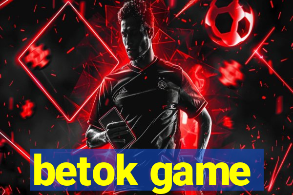 betok game